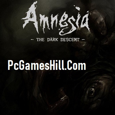 Amnesia The Dark Descent Free Download